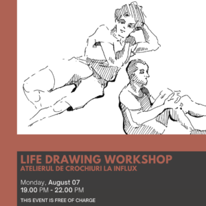 Life Drawing Workshop / Atelierul de crochiuri la InFlux