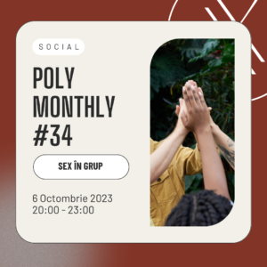 2023-10-06-poly-monthly-34-sa-vorbim-despre-sex-in-grup-homepage